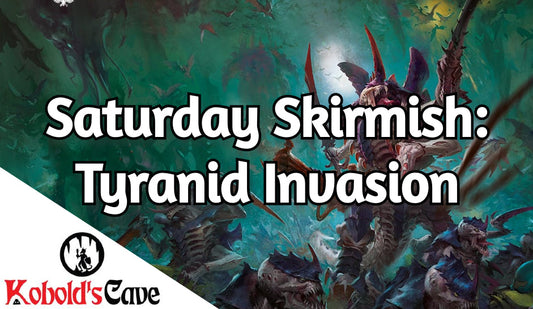 WH40k Saturday Skirmish Event - Tyranid Invasion